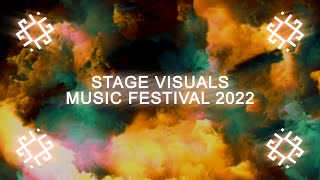 Stage Visuals Music Festival 2022 | PROMO