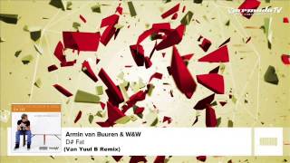 Armin Van Buuren, W&amp;W - D#Fat (Van Yuul B Remix)