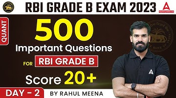 QUANT 500 IMPORTANT QUESTIONS FOR RBI GRADE B 2023 | DAY #2 | BY RAHUL MEENA