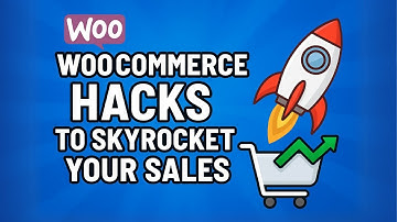 WooCommerce Hacks to Skyrocket Your Sales 🚀