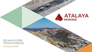 ATALAYA MINING COPPER, S.A. - Q2 and H1 2026 Financial Results