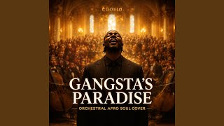 Details Gangsta's Paradise (Orchestral Afro Soul) Update