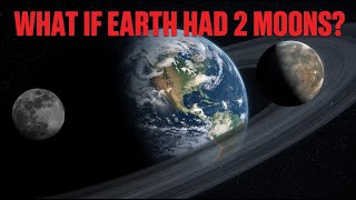 What If Earth Had Two Moons? #moon