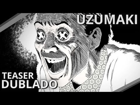 UZUMAKI - TRAILER DUBLADO
