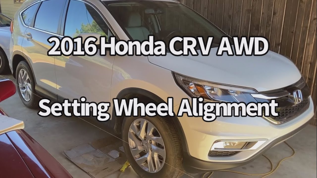 2016 Honda CRV AWD Alignment - YouTube