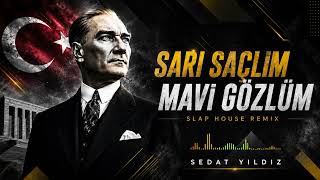 Sarı Saçlım Mavi Gözlüm - Slap House Remix