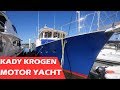 Kadey krogen 58 motor yacht  boat tour tuesday