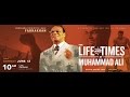 The Life and Times of Muhammad Ali by The Honorable Minister Louis Farrakhan