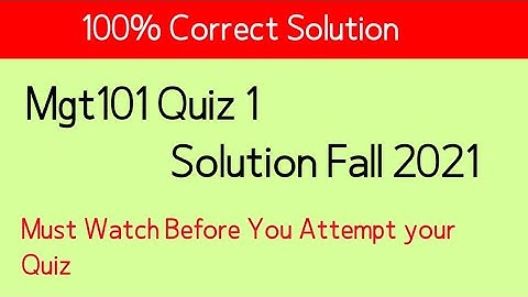 mgt101 quiz 1 solution fall 2021|mgt101 quiz 1 fall 2021| mgt101 quiz 1 solution| by Muhammad Saqib