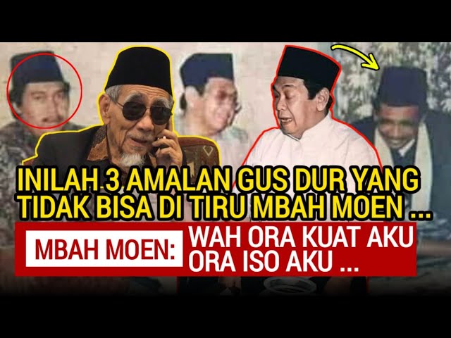 GUS DUR PUNYA AJIAN APA.⁉️CERITA MBAH MOEN KAGUM PADA GUS DUR class=