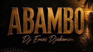 Abambo - Dj Emos Djekomon