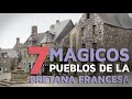 7 Mágicos pueblos de la Bretaña francesa
