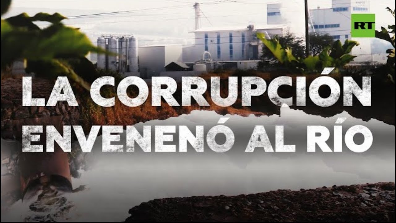 El río que enferma y mata con ayuda de la corrupción en México