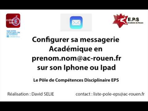 Configuration de sa messagerie en ac rouen fr sur IOS