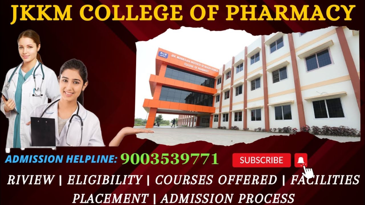 Jkkm Jkkm College of Pharmacy tn palayam | Review|Course Details|Facilities ...