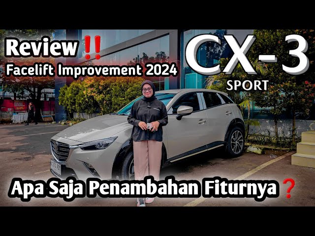 Mazda Cx-3 1.5L Facelift Improvement | Lebih Mewah Banyak Penambahan Fitur | Warna Platinum Quartz class=