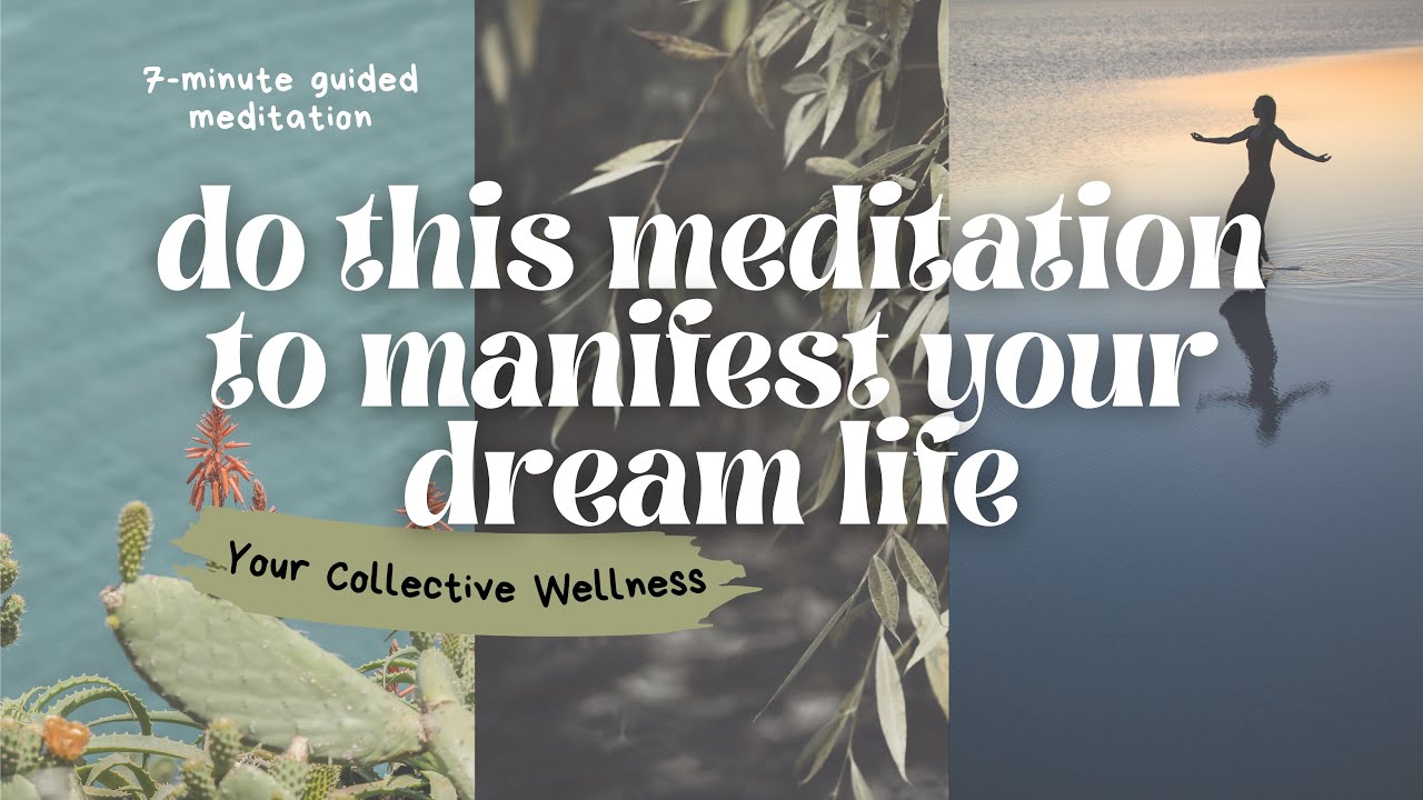 UNLOCK YOUR DREAM LIFE: A POWERFUL MEDITATION TO MANIFEST YOUR DESIRES ...