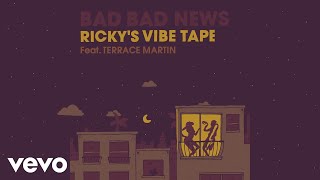 Leon Bridges - Bad Bad News (Official Audio - Ricky'S Vibe Tape) Ft. Terrace Martin