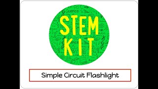 STEMKits - Simple Circuit Flashlight Led Flashlight Stem Project