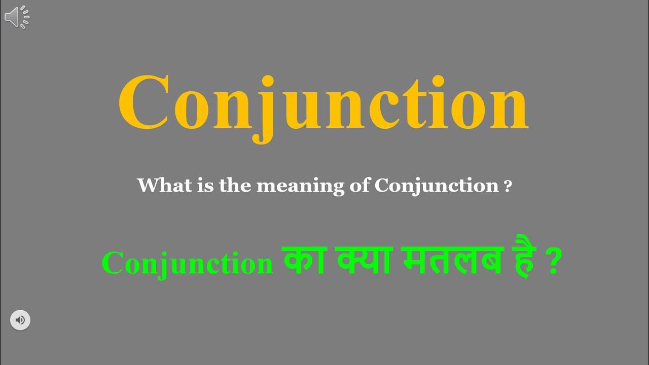 conjunction-meaning-in-hindi-conjunction-ka-kya-matlab-hota-hai