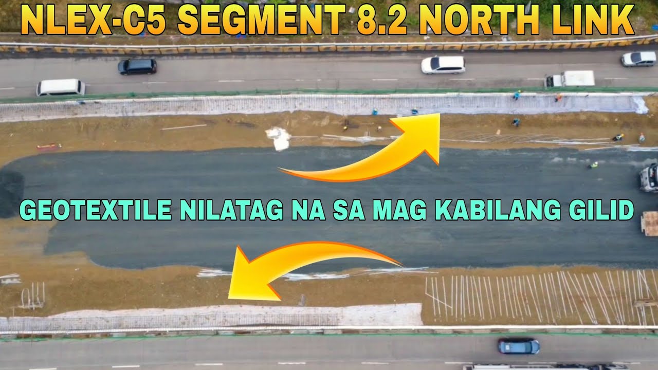 GEOTEXTILE NILATAG NA SA MAG KABILANG GILID/NLEX-C5 SEGMENT 8.2 NORTH LINK PROJECT UPDATE 
