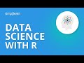 Data science with r  introduction to data science with r  data science basics with r  simplilearn