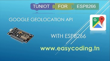 NodeMcu (ESP8266) Tutorial C-20: Geolocation