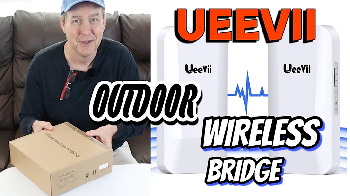 UEEVII OUTDOOR WIRELESS BRIDGE UNBOXING AND REVIEW