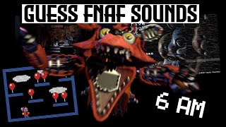 Super Hard FNaF Quiz! Guess Game by Sounds! Main Menu, Office, Jumpscare, Mini Game and 6AM