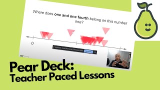 Pear Deck: Teacher-Paced Lessons