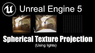 Unreal engine 5 spherical texture projection with light functions, light linking, lighting channels