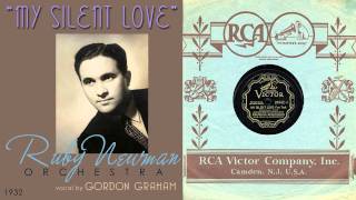 1932, My Silent Love, Ruby Newman Orch. HD 78rpm chords