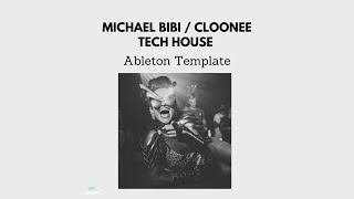 Michal Bibi / Clonnee Tec-House Style Ableton Template