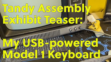 USB-Powered Model 1 Keyboard (Tandy Assembly Exhibit Teaser)