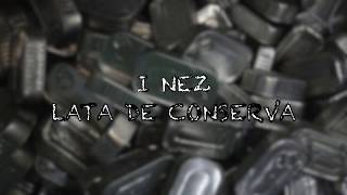 I NEZ - LATA DE CONSERVA