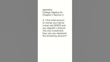 Problem 3 Section 2.3 College Algebra 2e by OpenStax - If the total amount of money you had to