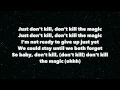 MAGIC! - Don't Kill The Magic (Lyrics)