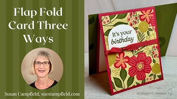 Flap Fold Card Three Ways!