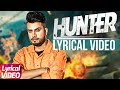 DJ Flow | Hunter | Lyrical Song | Singga | Latest Song 2018 | Speed Records