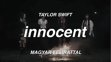 Taylor Swift - Innocent (Taylor's Version) (magyar felirattal)
