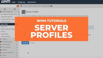 WHM Tutorials - Server Profile