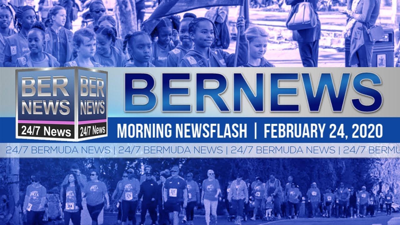Bermuda Newsflash For Monday February 24 2020 YouTube Bermuda Newsflash For Monday February 24 2020 YouTube