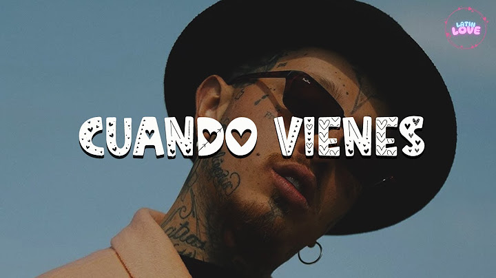 Nanpa Básico - Cuando Vienes (Letra)