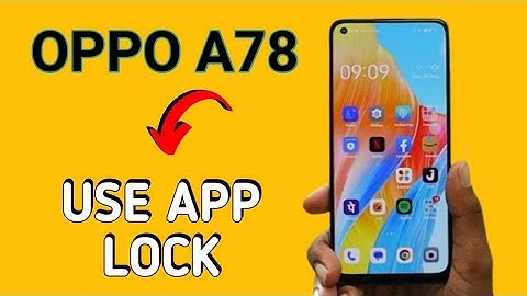 OPPO A78 how to use App lock, how to set Applock, how to delete Applock