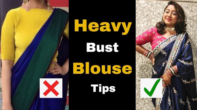 GUIDE TO PADDED BLOUSE, HEAVY & SMALL BUST WOMEN PADDED BLOUSE TIPS