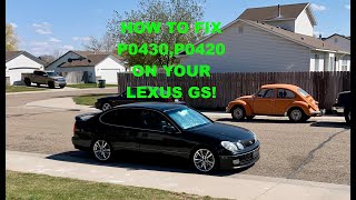How to fix P0430 on your Lexus GS430,GS400,GS300