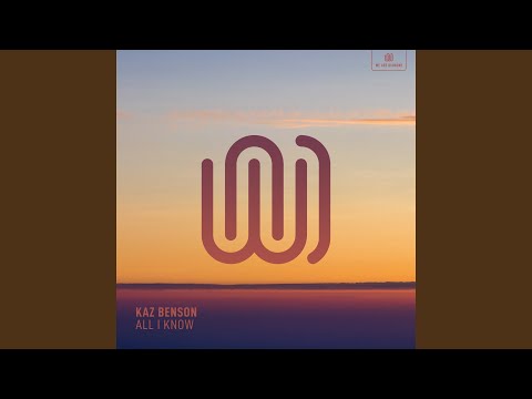 Kaz Benson - All I Know