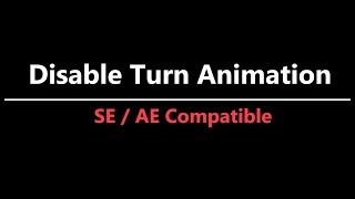 SKYRIM / Disable Turn Animation / SE - AE compatible