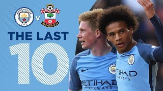 Last 10 V Saints Manchester City V Southampton