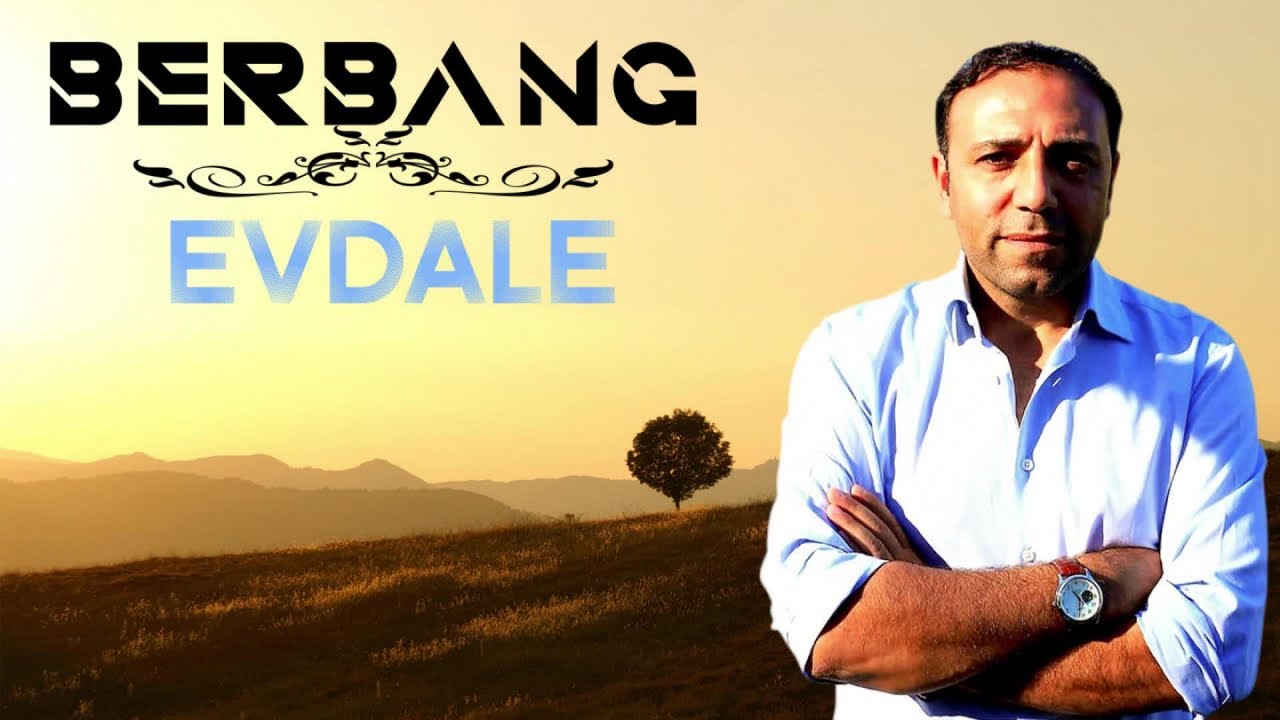 Watch Berbang - Evdalê on YouTube Watch Berbang - Evdalê on YouTube